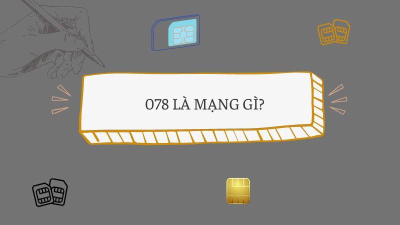 dau-so-078-la-mang-gi-y-nghia-va-cach-dang-ky-6