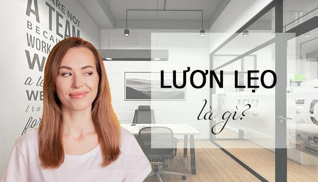 Lươn lẹo nghĩa là gì? Những câu nói cực thấm về lươn lẹo ngày nay