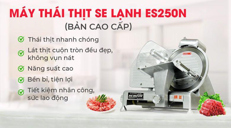 Máy thái thịt se lạnh ES250N (bản cao cấp) NEWSUN