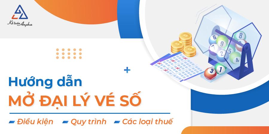 Cách mở đại lý vé số: điều kiện - thủ tục kinh doanh đại lý vé số