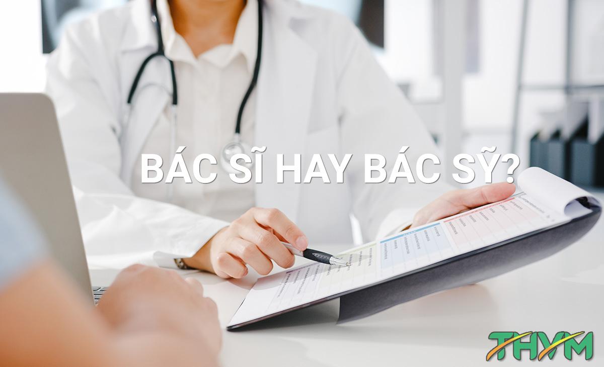 bác sĩ hay bác sỹ
