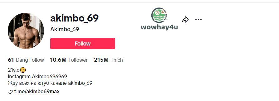 Akimbo 69 là ai? Tôi chắc chắn bạn hứng thú với thuôn tin này