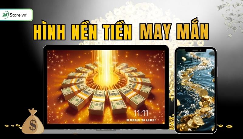 199+ Hình nền tiền thu hút TÀI LỘC, may mắn, thịnh vượng