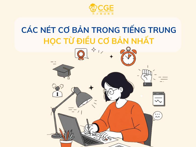 8 Nét cơ bản trong tiếng Trung và 38 nét biến thể giúp bạn viết tốt chữ Hán