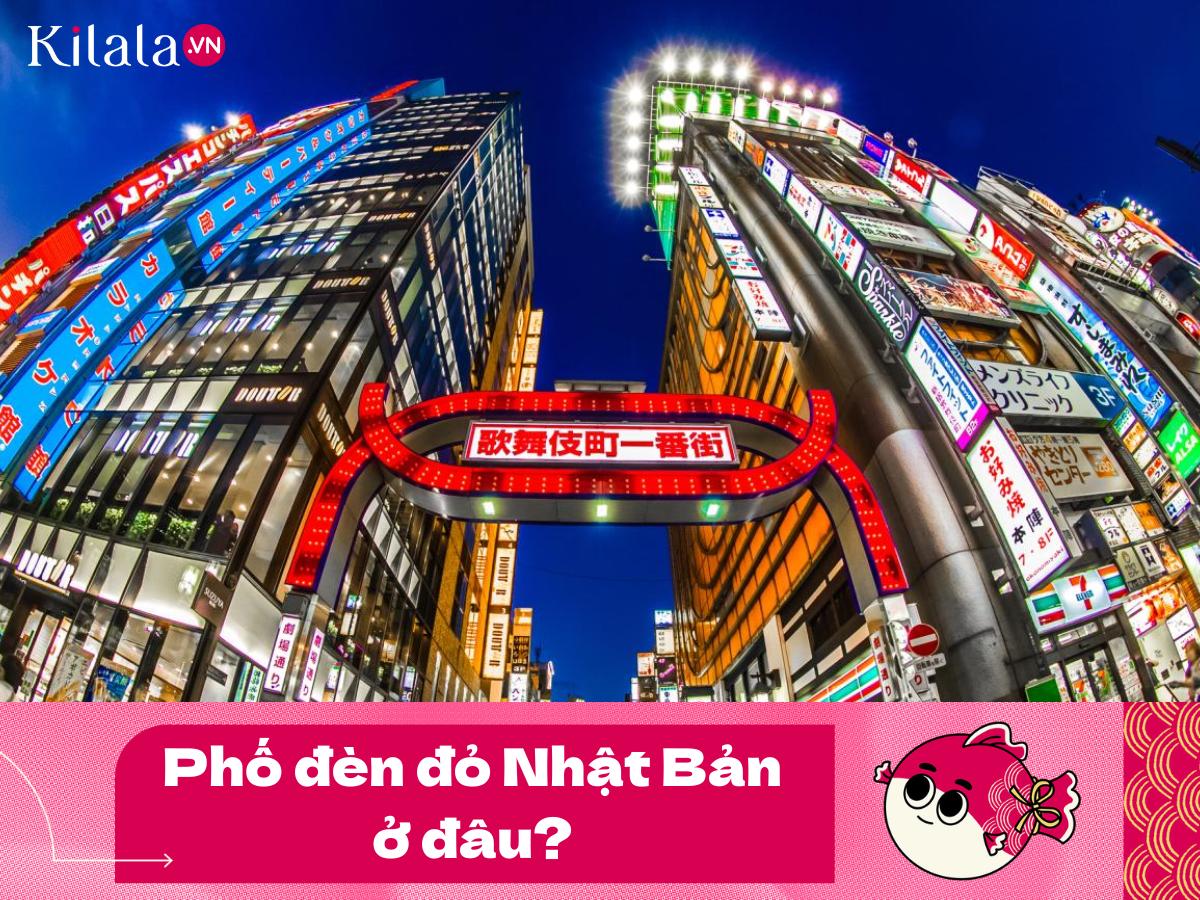 Khám phá các khu phố đèn đỏ lớn nhất ở Nhật Bản