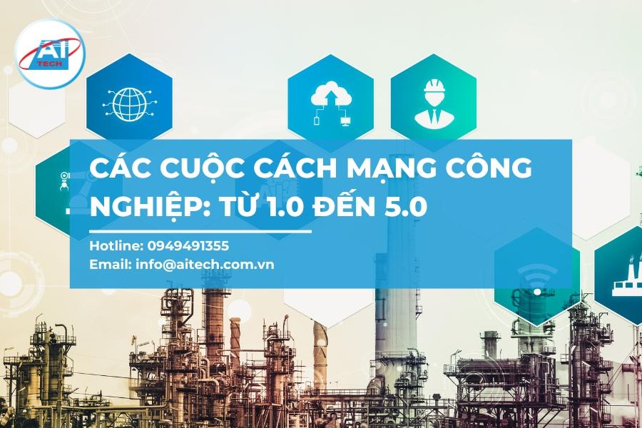 Các cuộc cách mạng công nghiệp: Từ 1.0 đến 5.0