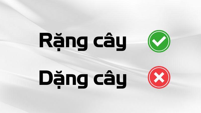 Rặng cây hay dặng cây đúng chính tả?