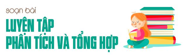 Soạn bài Luyện tập phân tích và tổng hợp