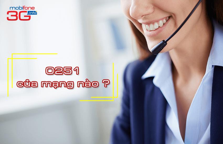 Mã vùng 0251 là của tỉnh nào ? Của nhà mạng nào ?