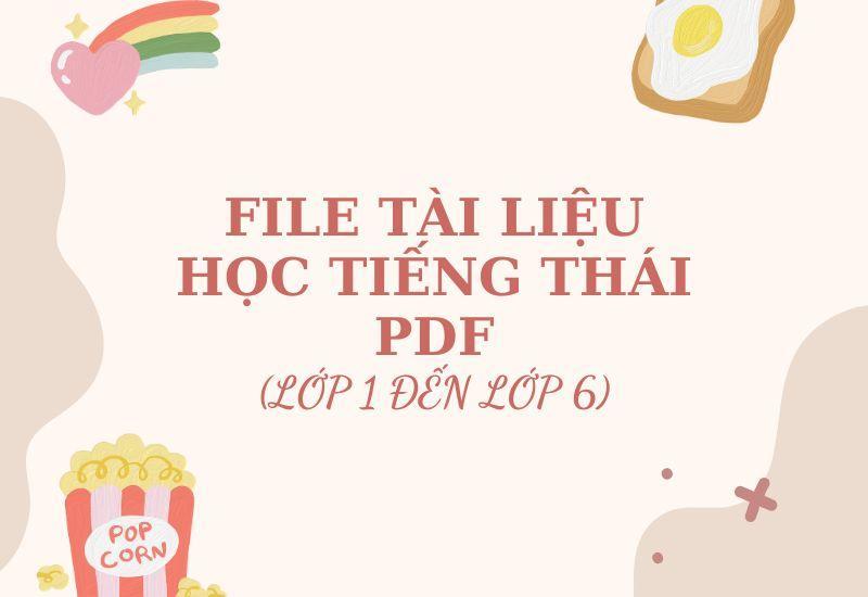 File tài liệu học tiếng Thái PDF miễn phí mới nhất