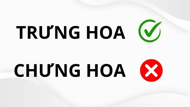 Chưng hoa hay trưng hoa đúng chính tả?