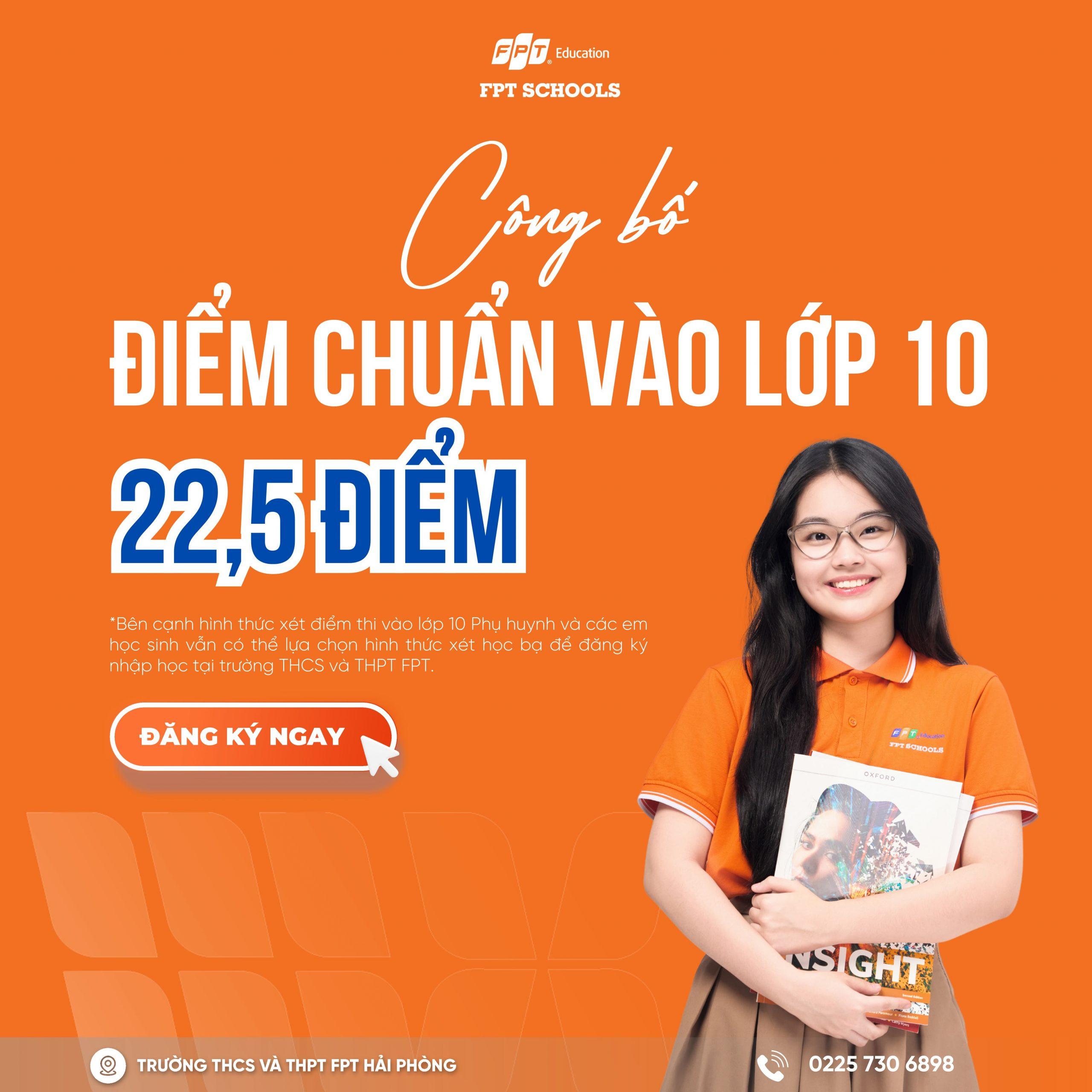 Trường THCS và THPT FPT chính thức công bố điểm chuẩn vào lớp 10 năm học 2025 – 2026