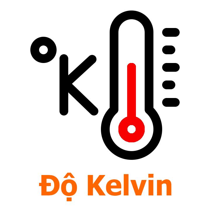 Đơn vị K - nhiệt độ Kelvin là gì ?