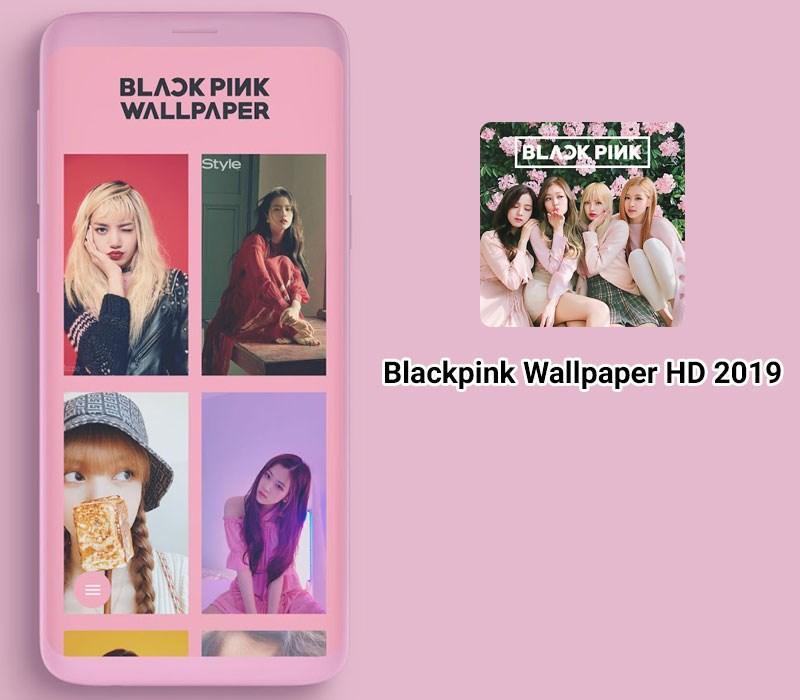 Giới thiệu ứng dụng Blackpink Wallpaper HD 2019 