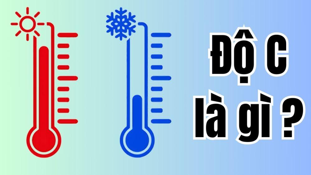 1 độ C bằng bao nhiêu độ F? Cách chuyển đổi độ C sang độ F